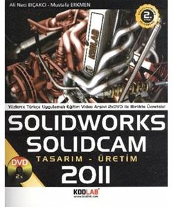 Solidworks Solidcam 2011 Tasarım-Üretim