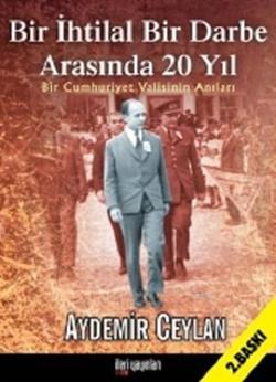 Bir İhtilal Bir Darbe Arasında 20 Yıl