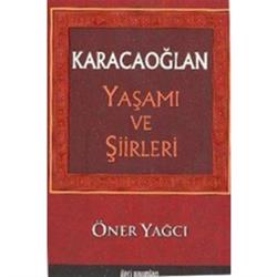 Karacaoğlan Yaşamı ve Şiirleri