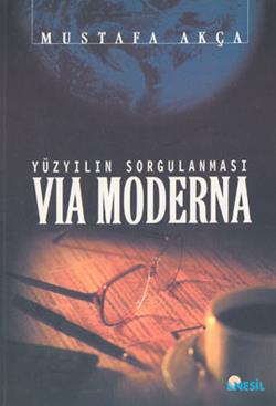 Via Moderna: Yüzyılın Sorgulanması