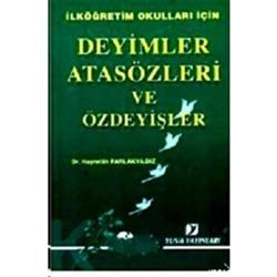 Deyimler Atasözleri ve Özdeyişler