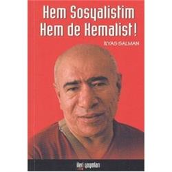 Hem Sosyalistim Hem De Kemalist!