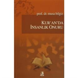 Kur'an'da İnsanlık Onuru