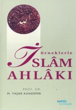 Örneklerle İslam Ahlakı