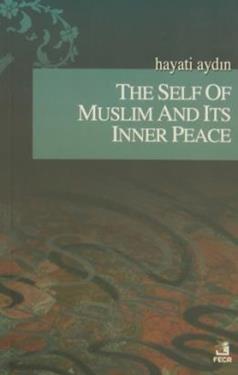 The Self Of Muslim And Its Inner Peace