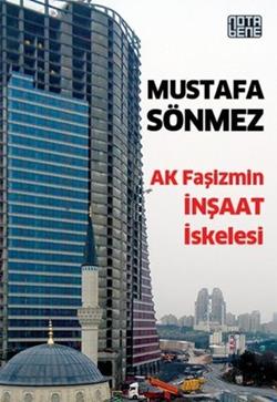 AK Faşizmin İnşaat İskelesi