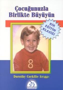 Çocuğunuzla Birlikte Büyüyün