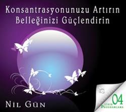 Konsantrasyonunuzu Artırın Belleğinizi Güçlendirin (CD)