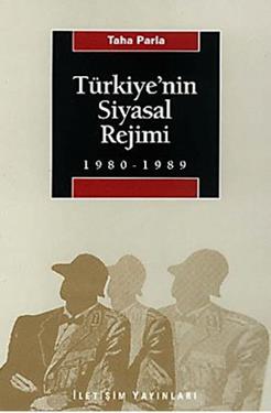 Kemalist Tek-Parti İdeolojisi ve CHP..: Türkiye'de Siyasal Kültürün Resmi Kaynakları Cilt 3