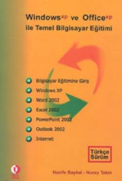 Windows Xp ve Office Xp ile Temel Bilgisayar Eğitimi