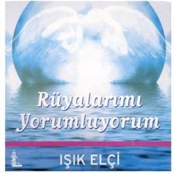 Rüyalarımı Yorumluyorum