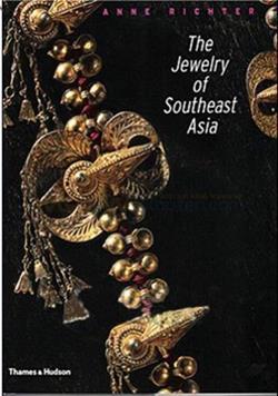 The Jewelry Of Southeast Asia