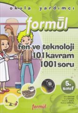 Formül 5. Sınıf Fen ve Teknoloji 101 Kavram 1001 Soru