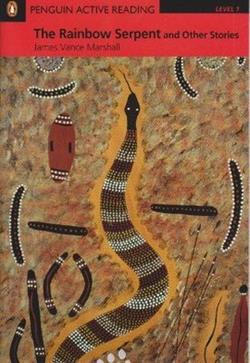 The Rainbow Serpent and Other Stories