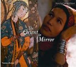 The Orient In a Mirror