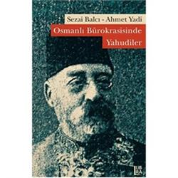 Osmanlı Bürokrasisinde Yahudiler