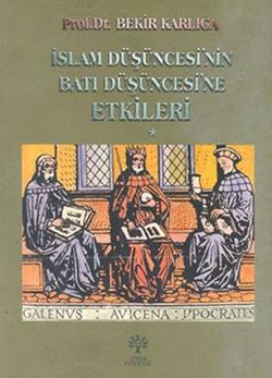 İslam Düşüncesi’nin Batı Düşüncesi’ne Etkileri