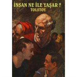 İnsan Ne İle Yaşar?