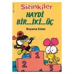 Sizinkiler Haydi Bir...İki...Üç Boyama Kitabı