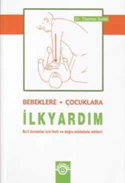 Bebeklere ve Çocuklara İlkyardım