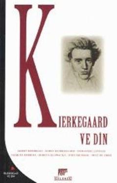 Kierkegaadr ve Din