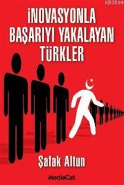 İnovasyonla Başarıyı Yakalayan Türkler