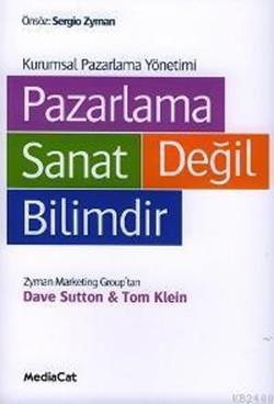 Pazarlama Sanat Değil Bilimdir Kurumsal Pazarlama Yöntemi