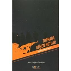 Toprağa Düşen Notlar