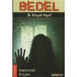 Bedel - İki Dünyalı Hayat