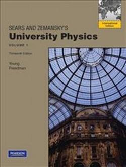 University Physics 13e: Volume 1 (Chapters. 1-20)