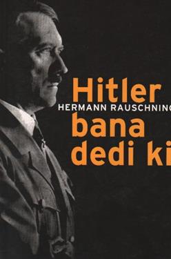 Hitler Bana Dedi ki