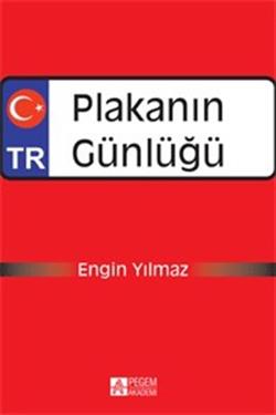 Plakanın Günlüğü