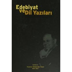 Edebiyat ve Dil Yazıları  Mustafa İsen’e Armağan