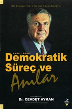 Demokratik Süreç ve Anılar 1946-2000