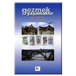 Gezmek Yaşamaktır