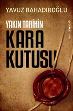 Yakın Tarihin Kara Kutusu