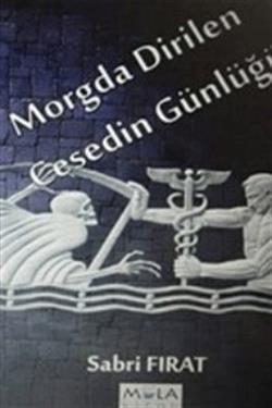 Morgda Dirilen Cesedin Günlüğü