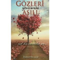 Gözleri Gönlümde Asılı