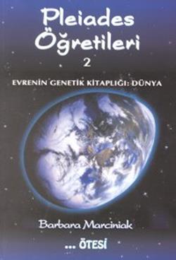 Pleiades Öğretileri 2 Evrenin Genetik Kitaplığı: Dünya