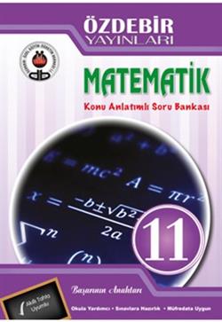 Özdebir 11.Sınıf Matematik Konu Anlatımlı Soru Bankası