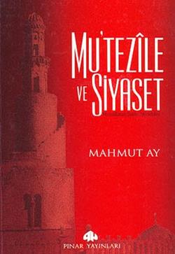 Mu’tezile ve Siyaset