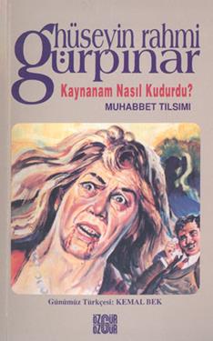 Kaynanam Nasıl Kudurdu, Muhabbet Tılsımı