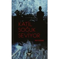 Katil Soğuk Seviyor