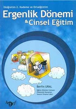 Ergenlik Dönemi ve Cinsel Eğitim