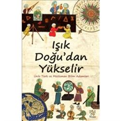 Işık Doğu'dan Yükselir