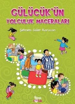 Gülücük 3 - Ve Yolculuk Başlıyor