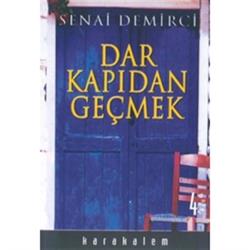 Dar Kapıdan Geçmek