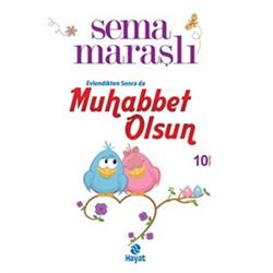 Evlendikten Sonra da Muhabbet Olsun