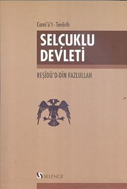 Cami'ü't-Tevarih - Selçuklu Devleti