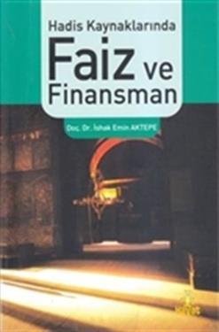 Hadis Kaynaklarında Faiz ve Finansman